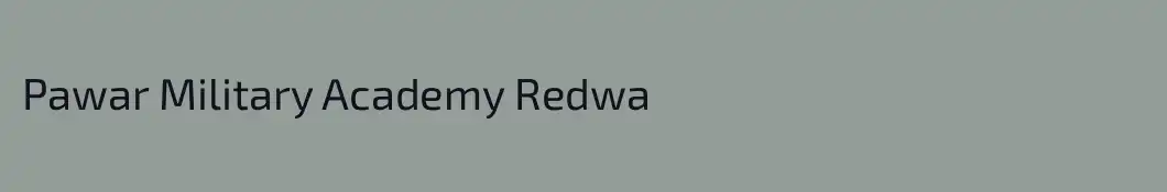 Pawar Military Academy Redwa